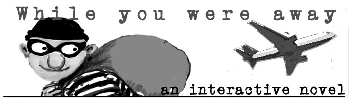 Whfile You were away